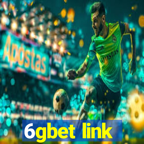 6gbet link